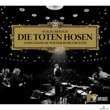 Die Toten Hosen - Nur zu Besuch: Die Toten Hosen Unplugged im Wiener Burgtheater - Das komplette Konzert (2020) Hi-Res