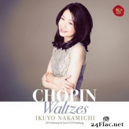 Ikuyo Nakamichi - Chopin: Waltzes (2020) Hi-Res