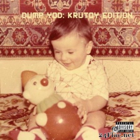 Your Old Droog - Dump YOD: Krutoy Edition (2020) FLAC