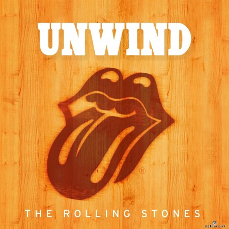 The Rolling Stones - Unwind (2020) FLAC