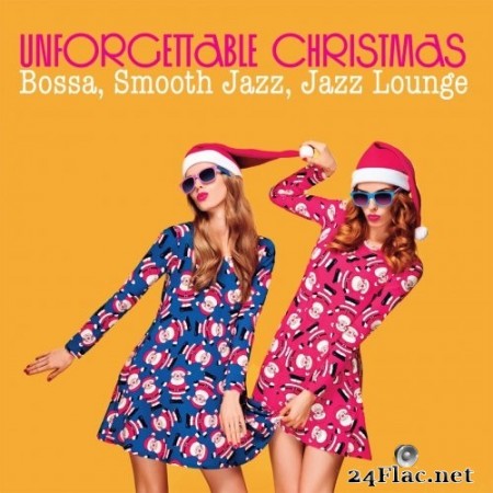 Various Artists - Unforgettable Christmas (2020) Hi-Res