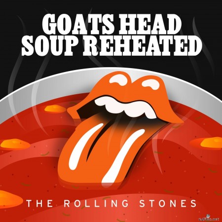 The Rolling Stones - Goats Head Soup Reheated (2020) FLAC