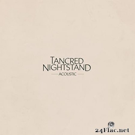 Tancred - Nightstand (Acoustic) (2020) Hi-Res