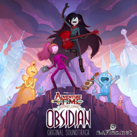 Adventure Time - Adventure Time: Distant Lands - Obsidian (Original Soundtrack) [Deluxe Edition] (2020) Hi-Res