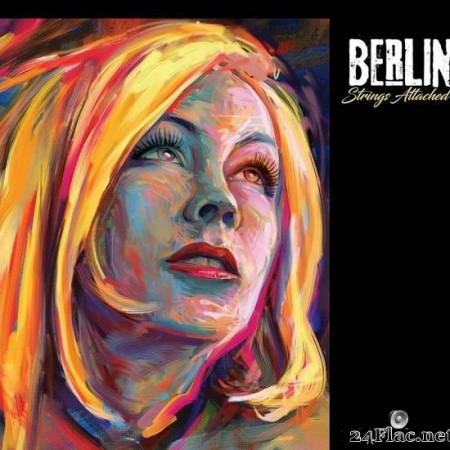 Berlin - Strings Attached (2020) [FLAC (tracks)]