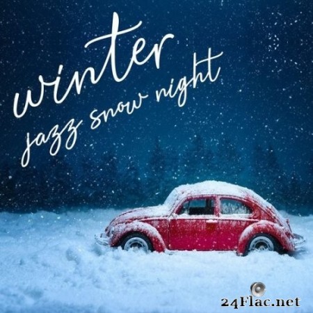 VA - Winter Jazz Snow Night (2020) Hi-Res