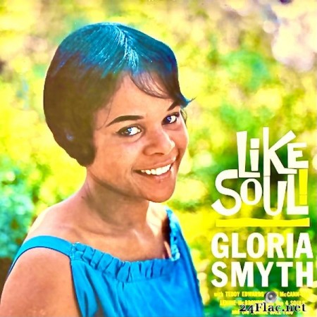 Gloria Smyth - Like, Soul! (2020) Hi-Res