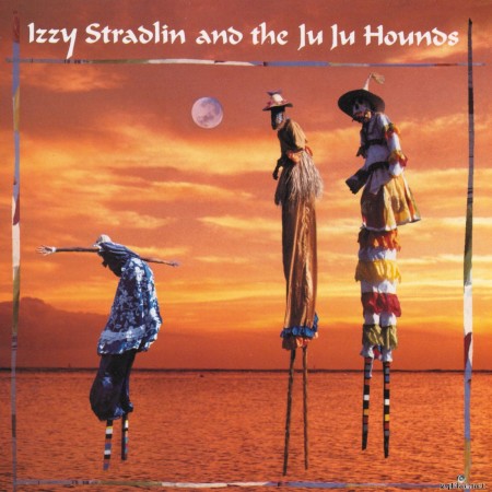 Izzy Stradlin And The Ju Ju Hounds - Izzy Stradlin And The Ju Ju Hounds (2020) FLAC + Hi-Res
