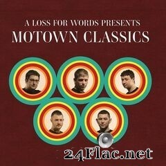 A Loss for Words - Motown Classics (2020) FLAC