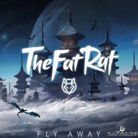 TheFatRat - Fly Away (Single) (2017) [FLAC (tracks)]