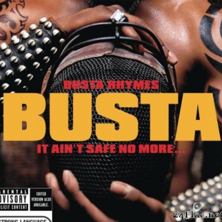 Busta Rhymes - It Ain't Safe No More. . . (2002) [FLAC (tracks)]