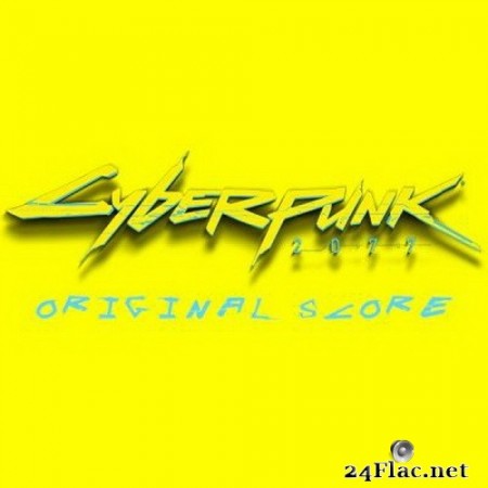 Various Artists - Cyberpunk 2077 - Original Score (2020) FLAC