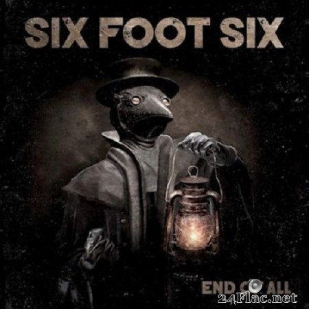 Six Foot Six - End of All (2020) FLAC