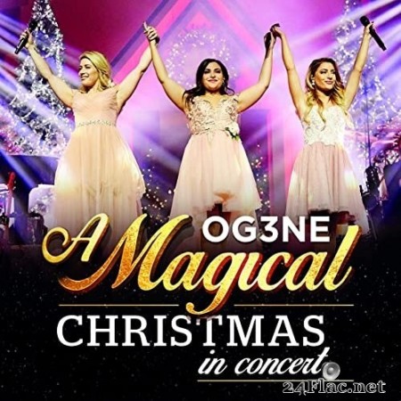OG3NE - A Magical Christmas in Concert 2019 (2020) Hi-Res