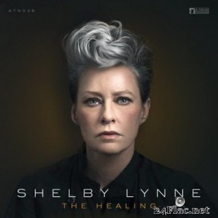 Shelby Lynne - The Healing: A-Tone Recordings (2020) FLAC