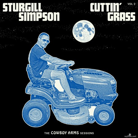 Sturgill Simpson - Cuttin' Grass - Vol. 2 (Cowboy Arms Sessions) (2020) FLAC + Hi-Res