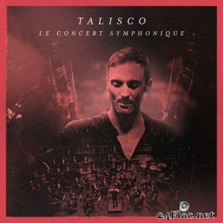 Talisco - Le Concert Symphonique (2020) FLAC