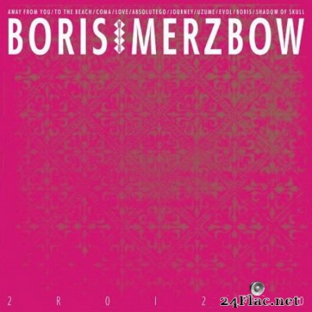 Boris & Merzbow - 2R0I2P0 (2020) Hi-Res + FLAC