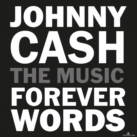 Johnny Cash - Johnny Cash: Forever Words Expanded [25 Tracks] (2020) FLAC