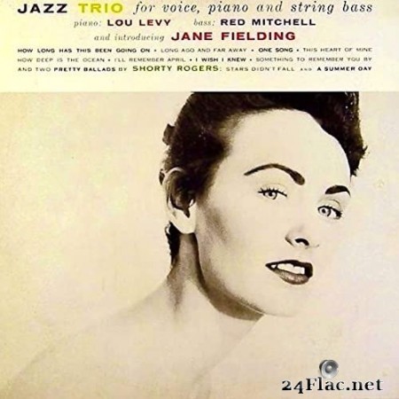 Jane Fielding - Jazz Trio For Voice, Piano, And String Bass And Introducing: Jane Fielding (1955/2020) Hi-Res