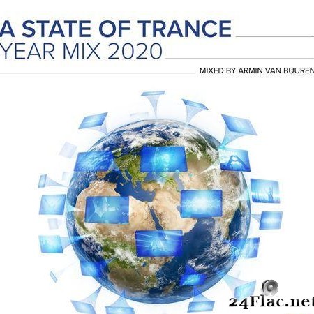 Armin van Buuren - A State Of Trance Year Mix 2020 (Mixed by Armin van Buuren) (2020) [FLAC (tracks)]