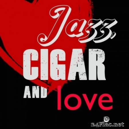 VA - Jazz, Cigar and Love (2020) Hi-Res