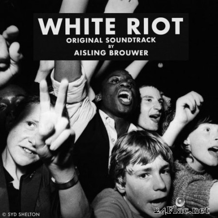 Aisling Brouwer - White Riot (Original Motion Picture Soundtrack) (2020) Hi-Res