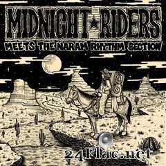 Midnight Riders - Midnight Riders Meets Naram Rhythm Section (2020) FLAC