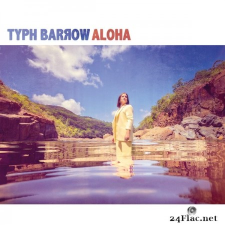 Typh Barrow - Aloha (2020) FLAC