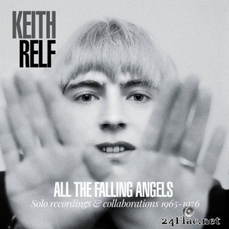 Keith Relf - All The Falling Angels (Solo Recordings & Collaboration 1965-1976) (2020) Hi-Res