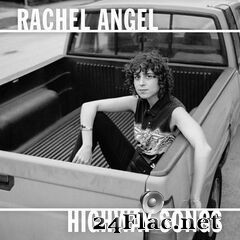 Rachel Angel - Highway Songs (2020) FLAC