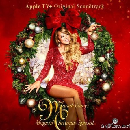 Mariah Carey - Mariah Carey's Magical Christmas Special (Apple TV+ Original Soundtrack) (2020) [FLAC (tracks)]