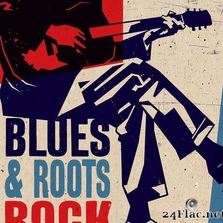 VA - Blues & Roots Rock (2020) [FLAC (tracks)]