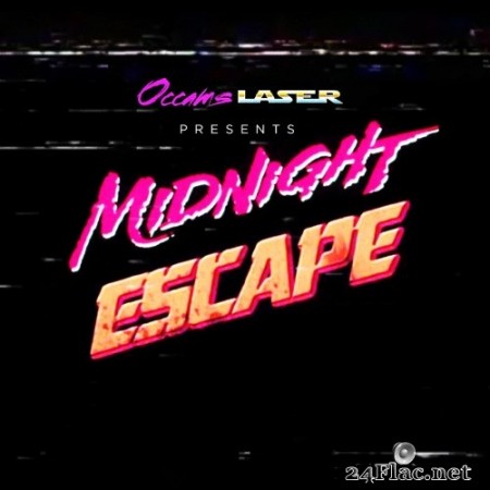 Occams Laser - Midnight Escape (2015) FLAC