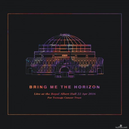 Bring Me The Horizon - Live at the Royal Albert Hall (Ultra HD Version) (2020) Hi-Res