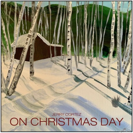 Jerry Cortez - On Christmas Day (2020) FLAC + Hi-Res