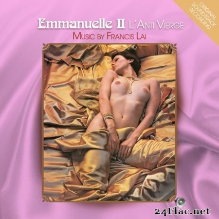 Francis Lai - Emmanuelle II : L&#039;anti Vierge (Original Soundtrack Recording) (2020) Hi-Res