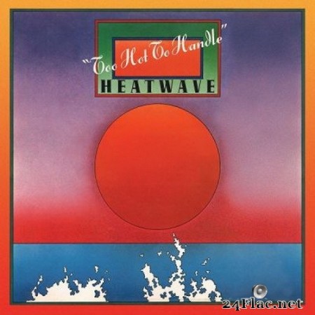 Heatwave - Too Hot to Handle (Expanded Edition) (2020) FLAC