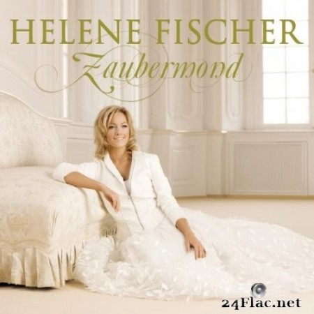 Helene Fischer - Zaubermond (2008/2020) Hi-Res