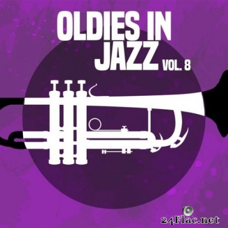 VA - Oldies in Jazz, Vol. 8 (2020) Hi-Res