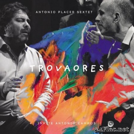 Antonio Placer Sextet - Trovaores (2020) Hi-Res