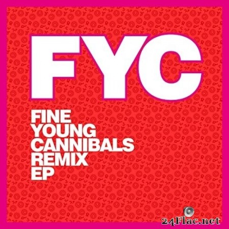 Fine Young Cannibals - Fine Young Cannibals Remix EP (2020) Hi-Res