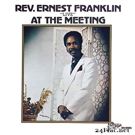 Rev. Ernest Franklin - &quot;Live&quot; at the Meeting (1979/2020) Hi-Res