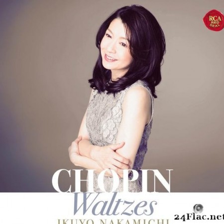 Ikuyo Nakamichi - Chopin: Waltzes (2020) [FLAC (tracks)]