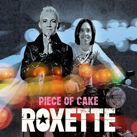 Roxette - Piece Of Cake (2020) [FLAC (tracks)]