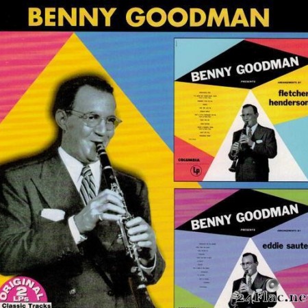Benny Goodman - Arrangements By Fletcher Henderson /  Arrangements By Eddie Sauter (2000) [FLAC (tracks + .cue)]