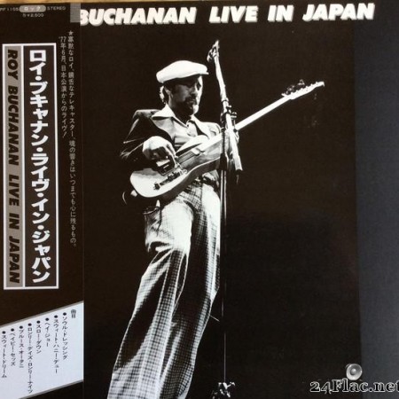 Roy Buchanan - Live in Japan (1978) [Vinyl] [FLAC (image + .cue)]