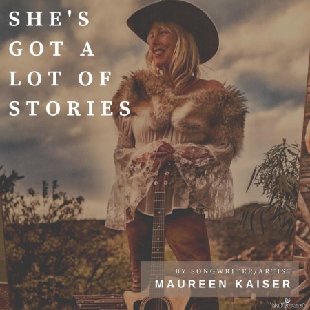 Maureen Kaiser - She&#039;s Got a Lot of Stories (2020) FLAC