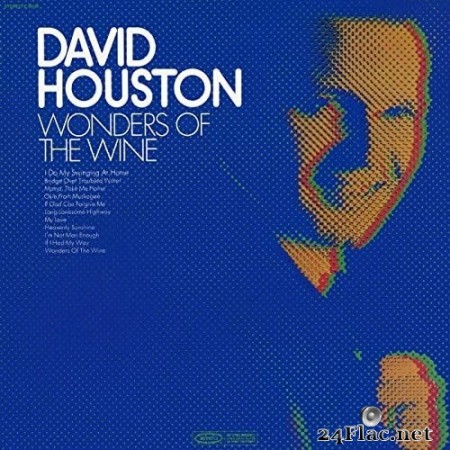 David Houston - Wonders Of The Wine (1970/2020) Hi-Res
