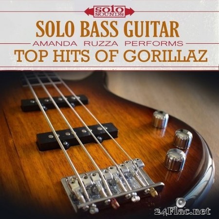 Amanda Ruzza - Top Hits of Gorillaz: Solo Bass Guitar (2017) Hi-Res